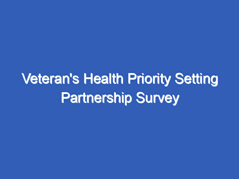 Veteran's Health Priority Setting Partnership Survey